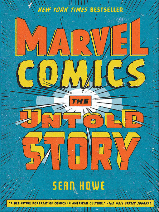 Title details for Marvel Comics by Sean Howe - Available